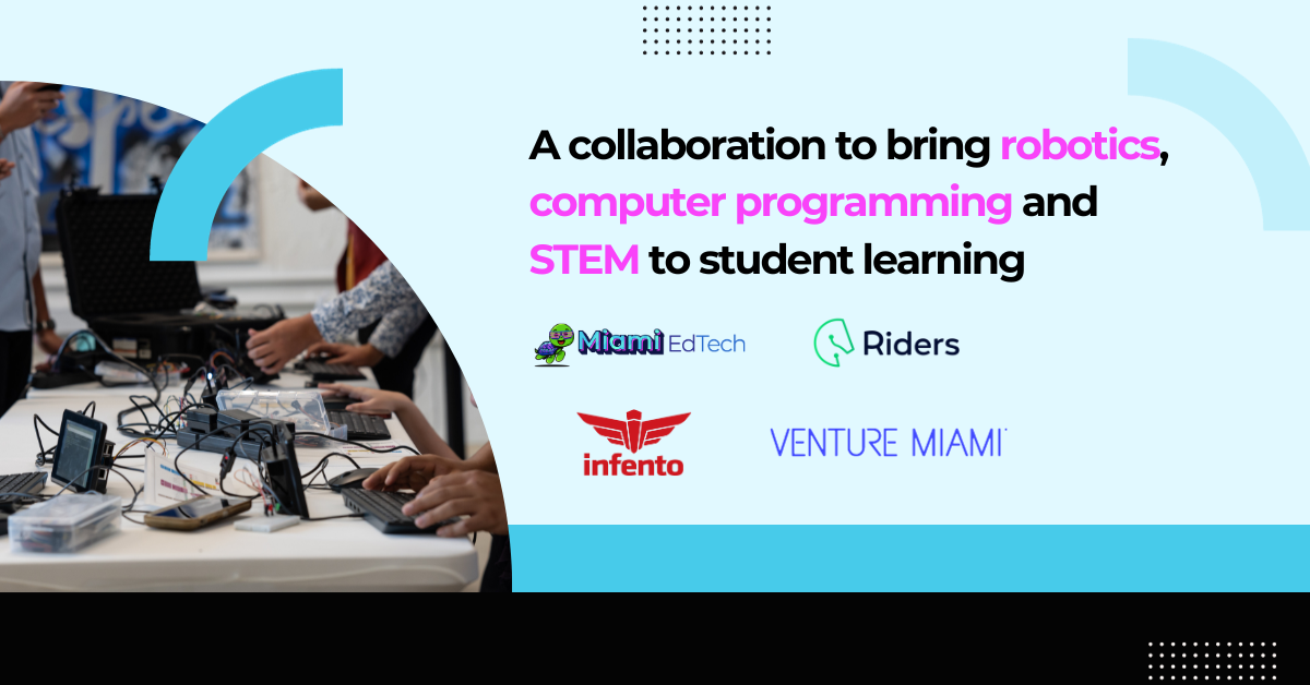 Revolutionizing Stem Education Miami Edtech And Riders Ai Come